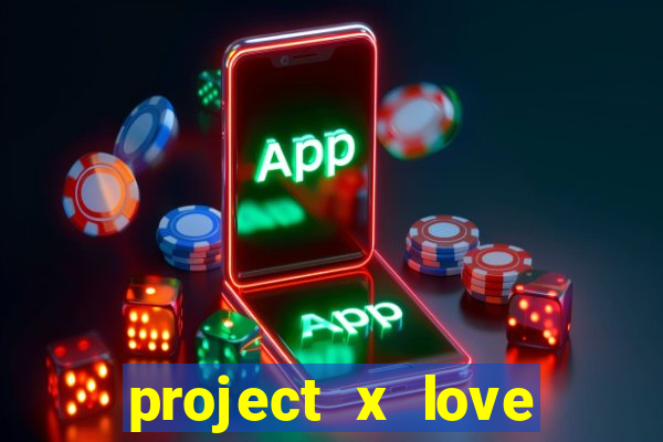 project x love potion disaster blaze gallery
